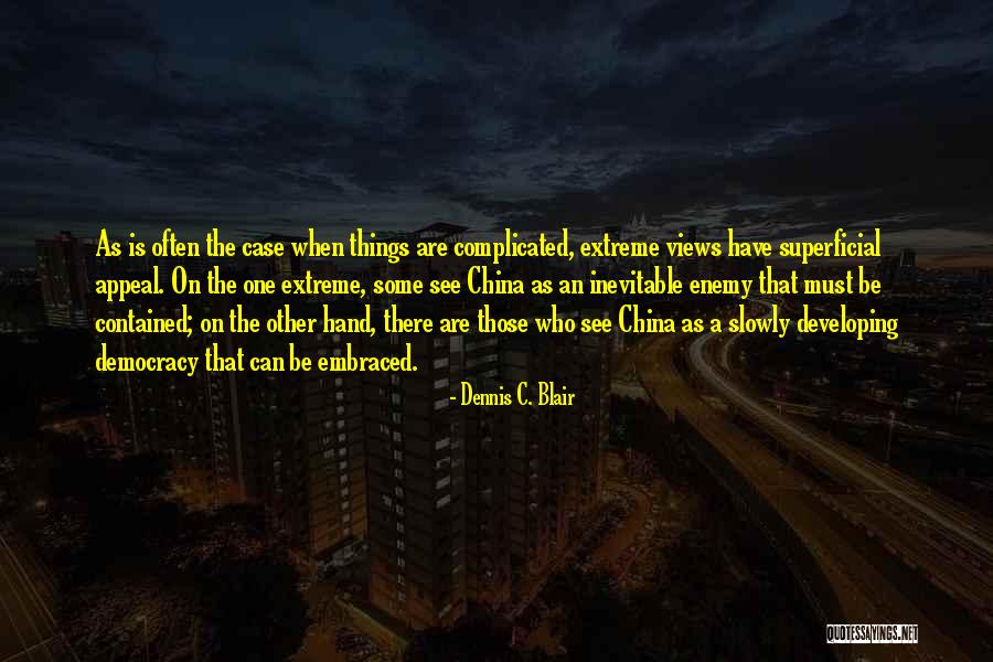 Morard And Company Quotes By Dennis C. Blair Morard And Company Quotes By Dennis C. Blair