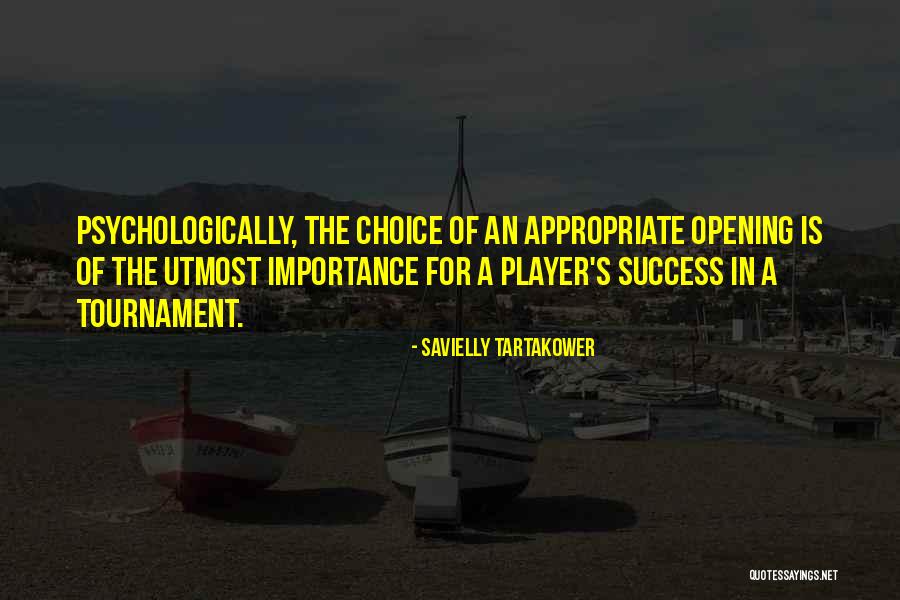 Morard Company Quotes By Savielly Tartakower Morard Company Quotes By Savielly Tartakower
