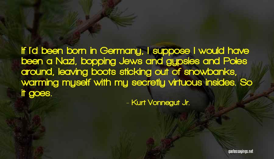 Morarjee Quotes By Kurt Vonnegut Jr. Morarjee Quotes By Kurt Vonnegut Jr.