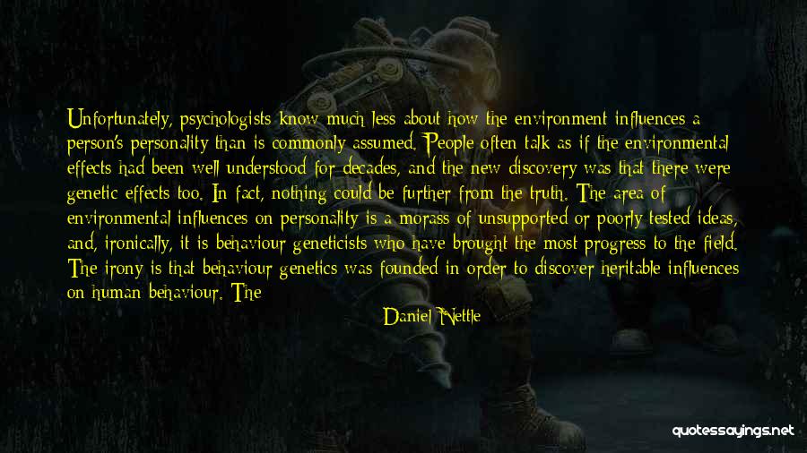 Morass Quotes By Daniel Nettle Morass Quotes By Daniel Nettle