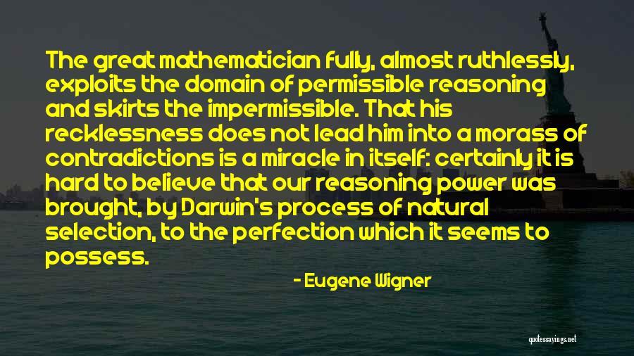 Morass Quotes By Eugene Wigner