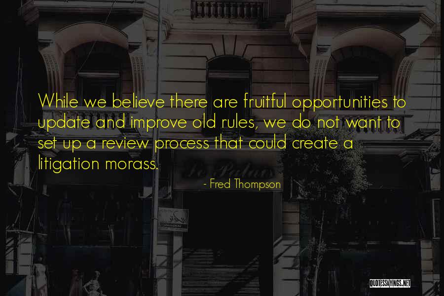 Morass Quotes By Fred Thompson