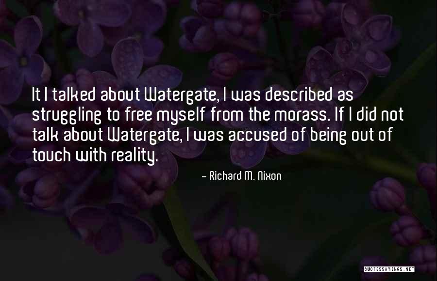 Morass Quotes By Richard M. Nixon Morass Quotes By Richard M. Nixon