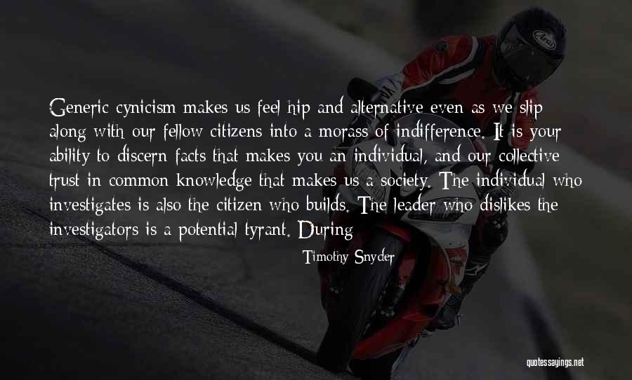 Morass Quotes By Timothy Snyder