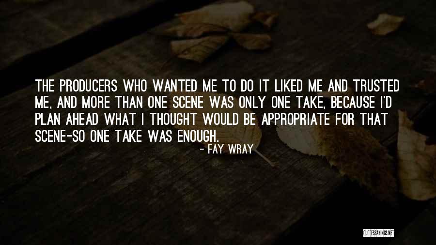 Morassutti Quotes By Fay Wray Morassutti Quotes By Fay Wray