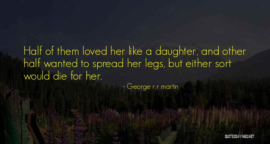 Morayta Dormitory Quotes By George R R Martin Morayta Dormitory Quotes By George R R Martin