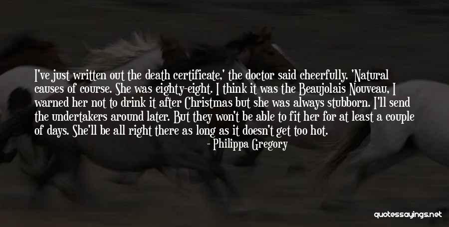 Morbid Death Quotes By Philippa Gregory Morbid Death Quotes By Philippa Gregory
