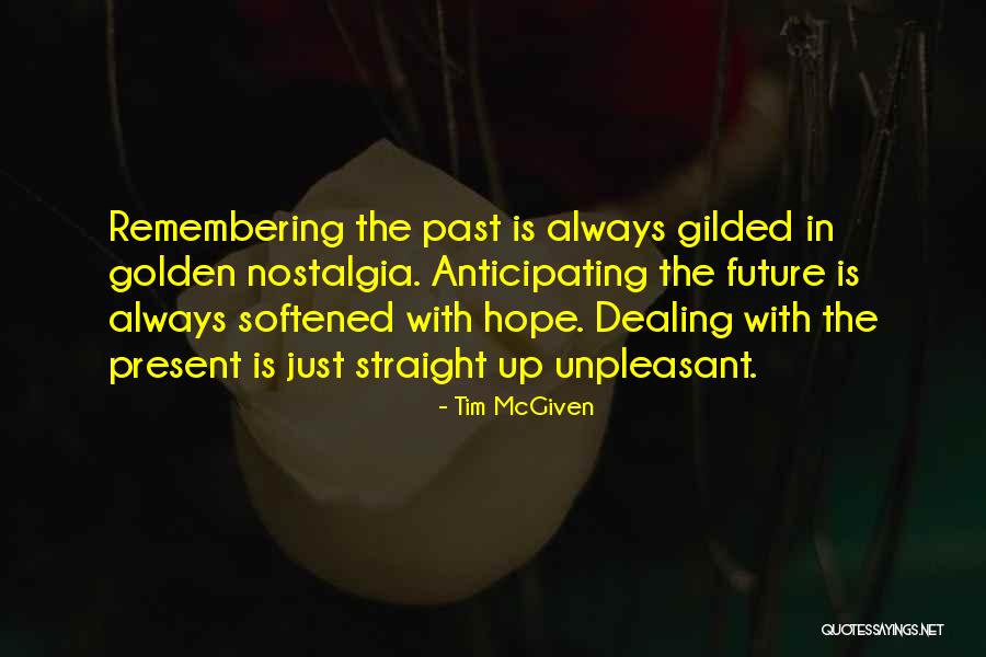 Morbid Humor Quotes By Tim McGiven Morbid Humor Quotes By Tim McGiven