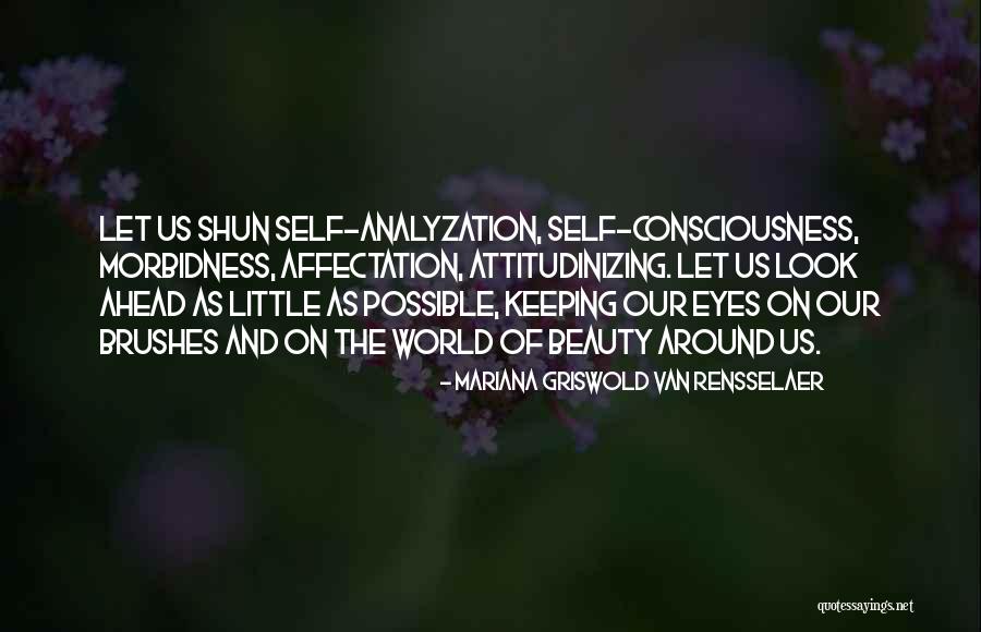 Morbidness Quotes By Mariana Griswold Van Rensselaer Morbidness Quotes By Mariana Griswold Van Rensselaer