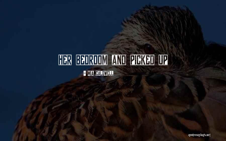 Morbus Sudeck Quotes By Mia Caldwell Morbus Sudeck Quotes By Mia Caldwell