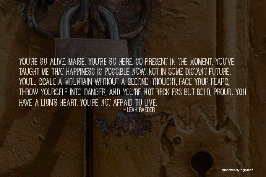 Mordacity Quotes By Leah Raeder Mordacity Quotes By Leah Raeder