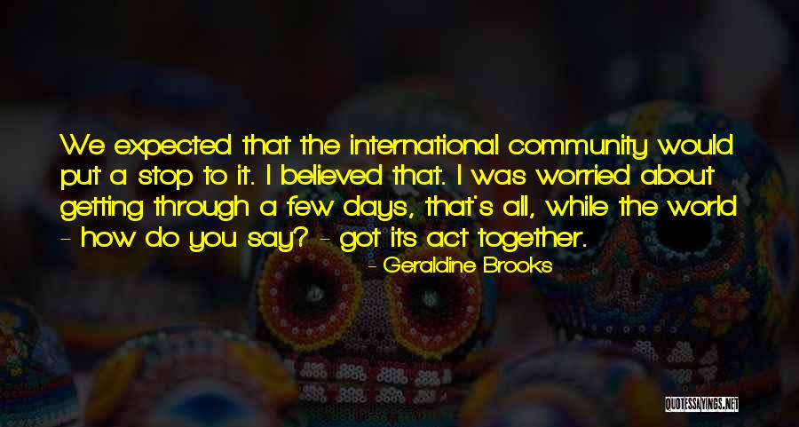 Mordakleeps Quotes By Geraldine Brooks Mordakleeps Quotes By Geraldine Brooks