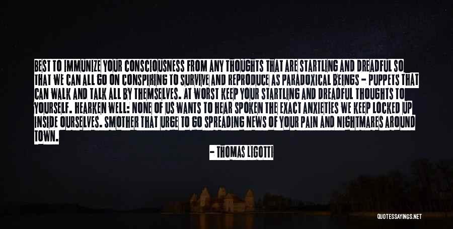 Mordamine Quotes By Thomas Ligotti Mordamine Quotes By Thomas Ligotti