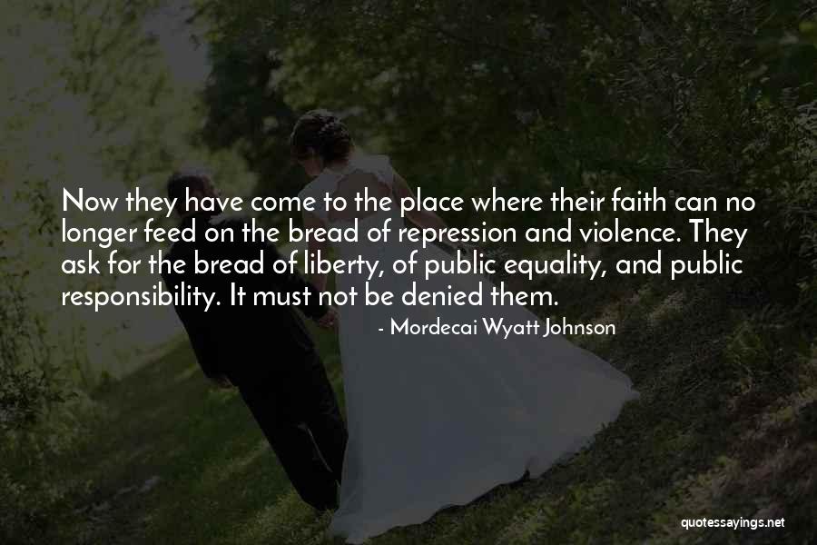 Mordecai Johnson Quotes By Mordecai Wyatt Johnson