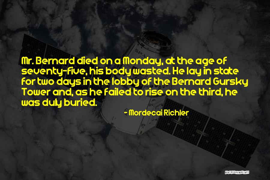 Mordecai Richler Quotes 107772 Mordecai Richler Quotes 107772