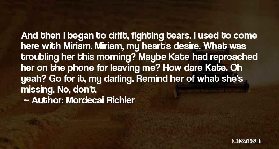 Mordecai Richler Quotes 1257161