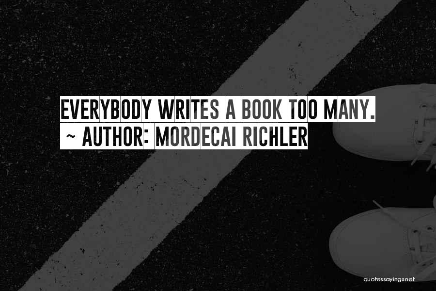 Mordecai Richler Quotes 1542775