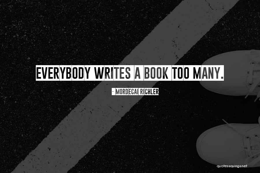 Mordecai Richler Quotes 1542775 Mordecai Richler Quotes 1542775