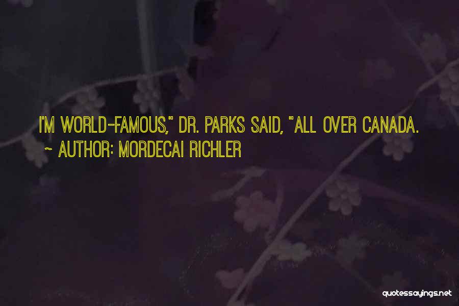 Mordecai Richler Quotes 2011158
