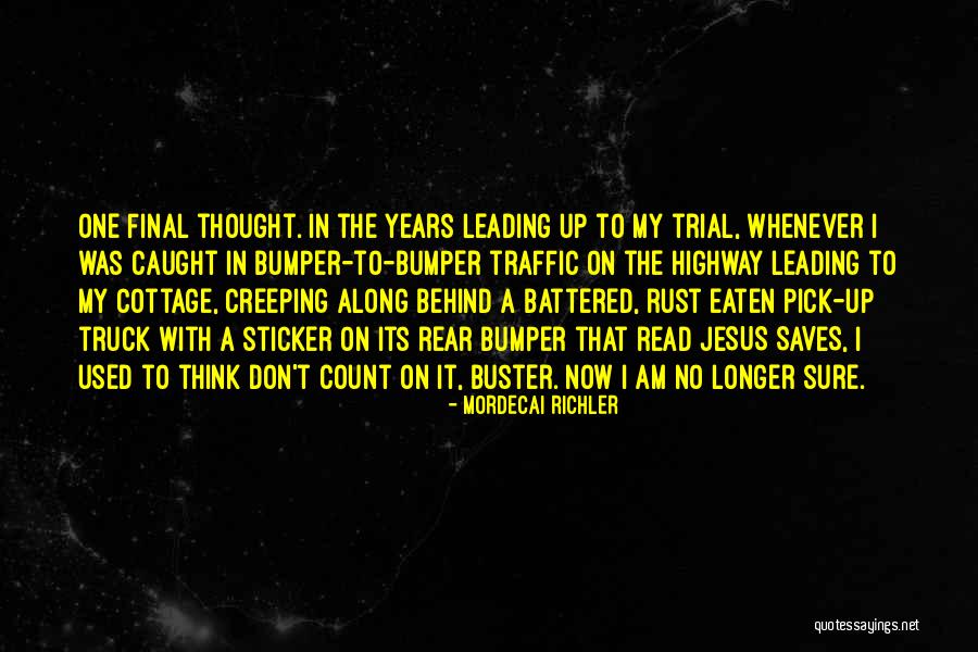 Mordecai Richler Quotes 619716 Mordecai Richler Quotes 619716