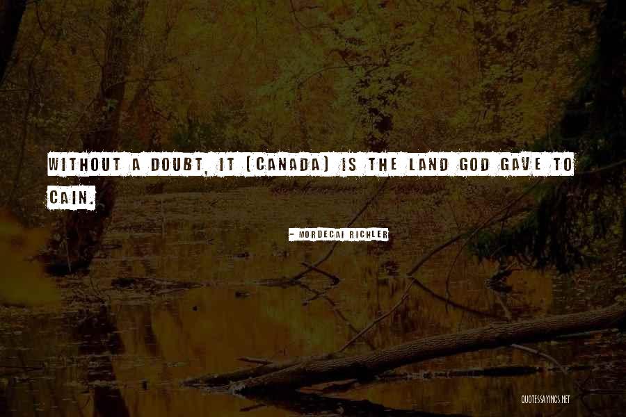 Mordecai Richler Quotes 96925 Mordecai Richler Quotes 96925