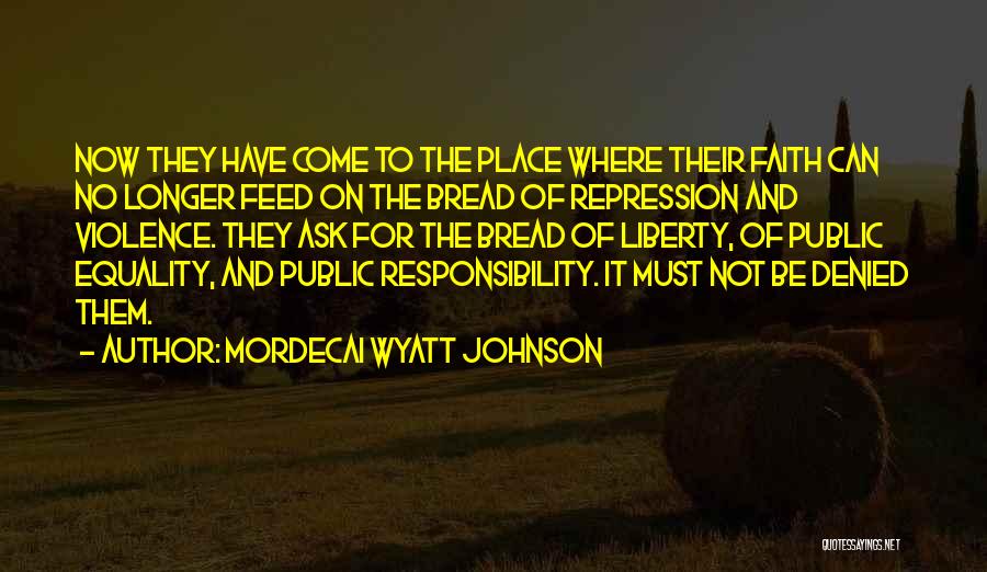 Mordecai Wyatt Johnson Quotes 1045526