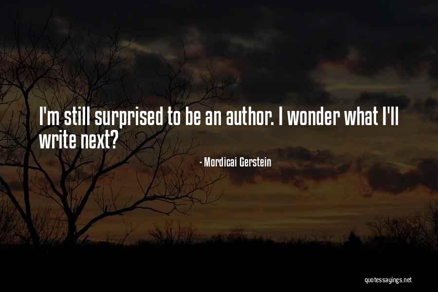 Mordicai Gerstein Quotes 1080969 Mordicai Gerstein Quotes 1080969