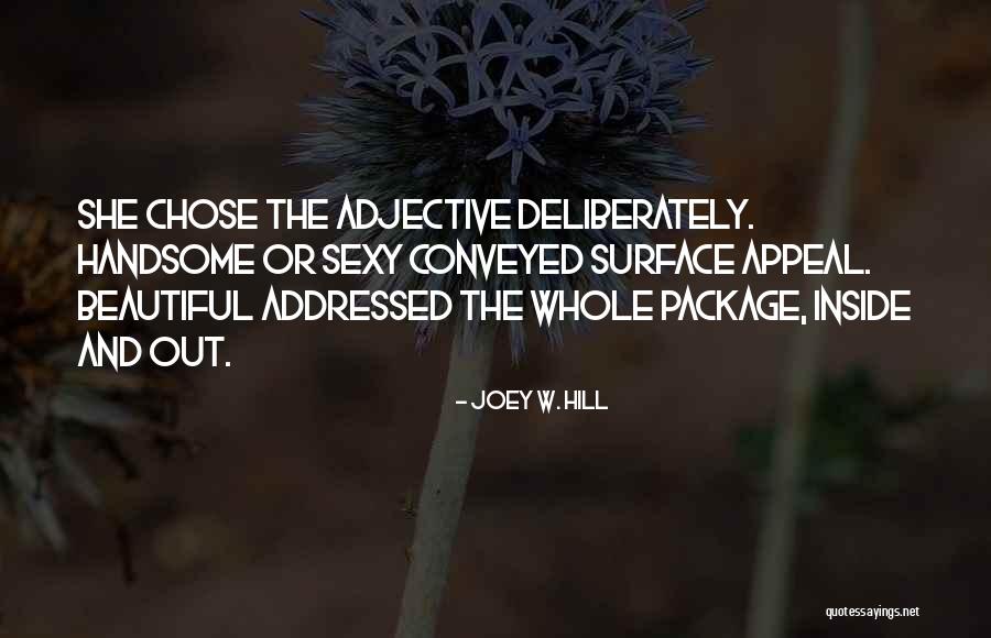 Mordida De Gato Quotes By Joey W. Hill