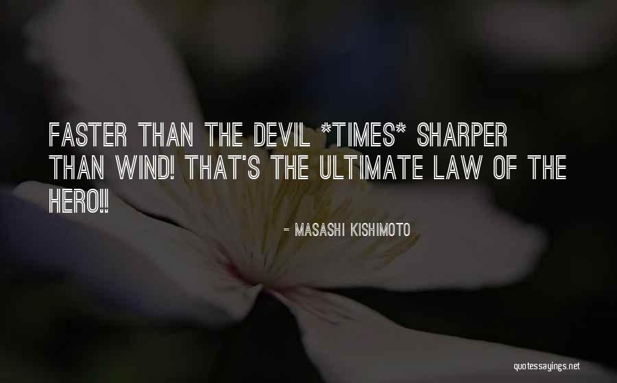 Mordidelas Quotes By Masashi Kishimoto Mordidelas Quotes By Masashi Kishimoto