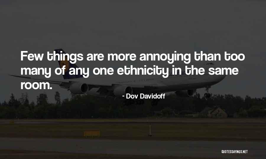 More Annoying Than Quotes By Dov Davidoff More Annoying Than Quotes By Dov Davidoff