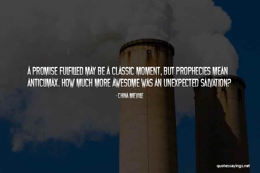 More Awesome Quotes By China Mieville More Awesome Quotes By China Mieville