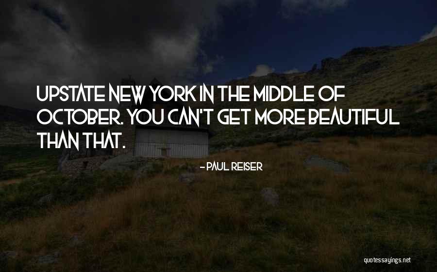 More Beautiful Than Quotes By Paul Reiser