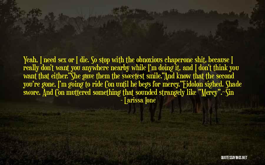 More Bigger Grammar Quotes By Larissa Ione More Bigger Grammar Quotes By Larissa Ione
