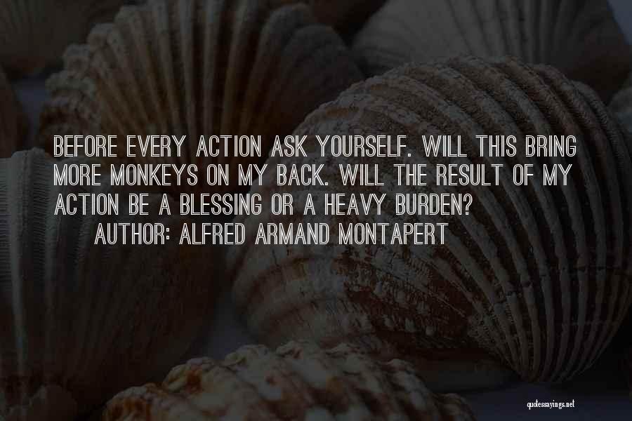 More Blessing Quotes By Alfred Armand Montapert