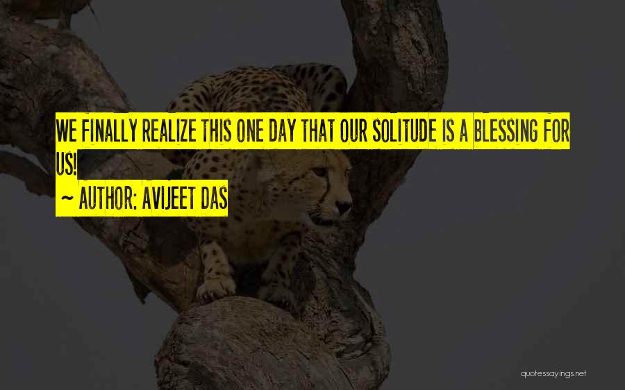 More Blessing Quotes By Avijeet Das