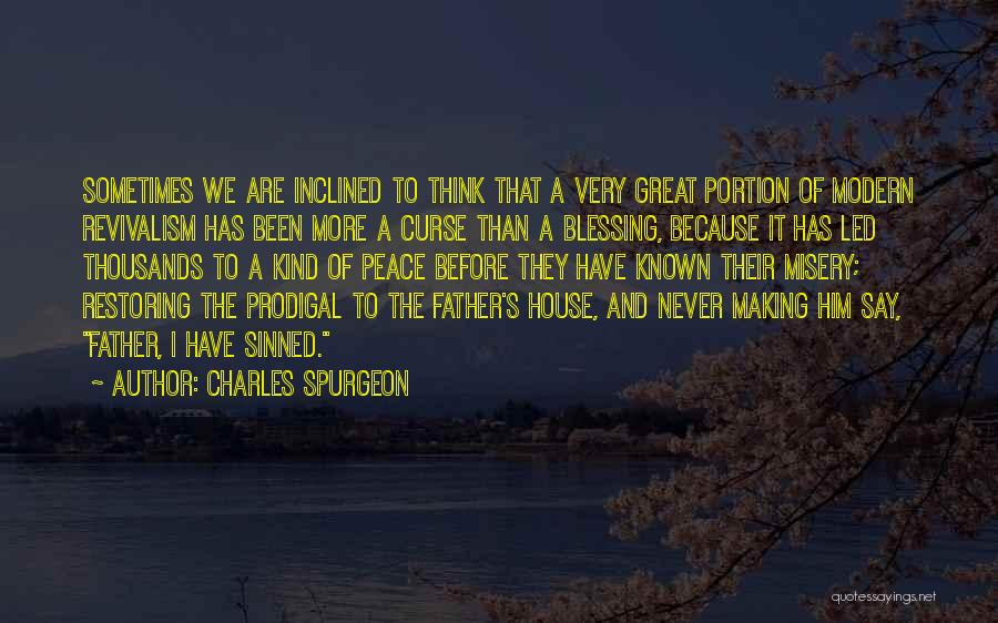 More Blessing Quotes By Charles Spurgeon