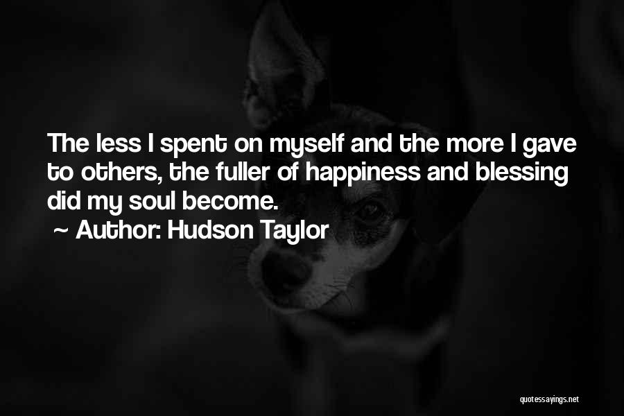 More Blessing Quotes By Hudson Taylor