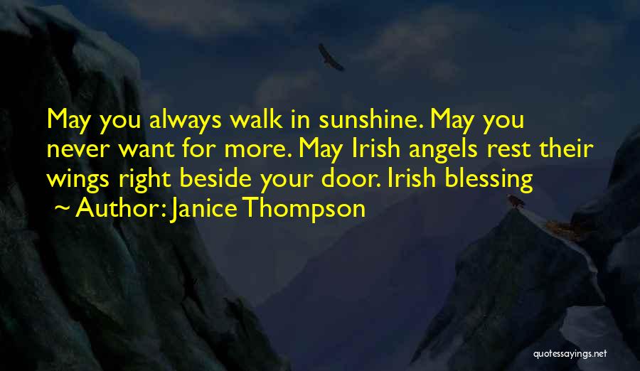 More Blessing Quotes By Janice Thompson