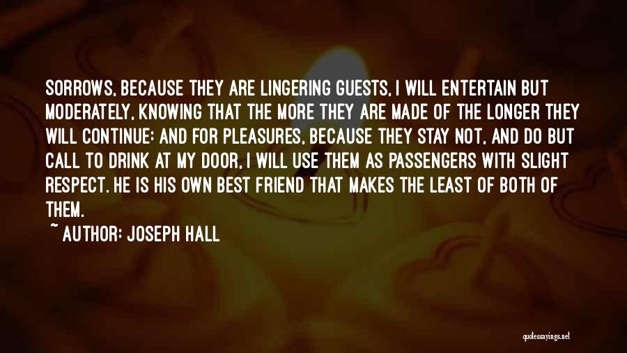 More Blessing Quotes By Joseph Hall