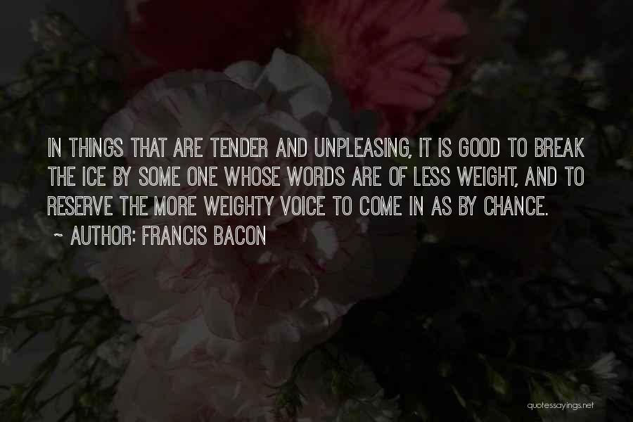More Chance Of Quotes By Francis Bacon