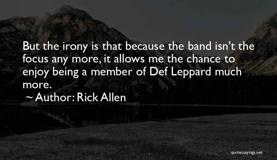 More Chance Of Quotes By Rick Allen