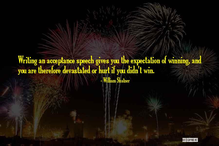 More Expectation More Hurt Quotes By William Shatner More Expectation More Hurt Quotes By William Shatner