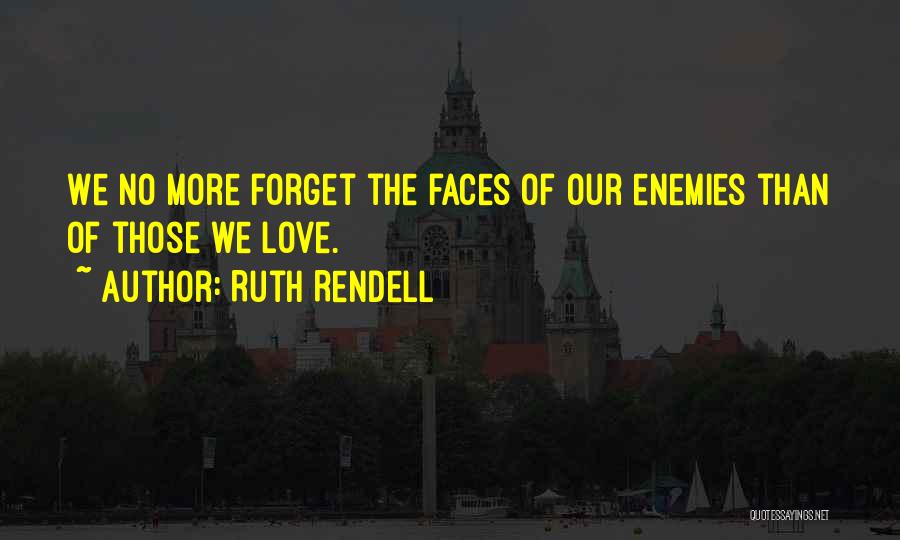 More Faces Than Quotes By Ruth Rendell