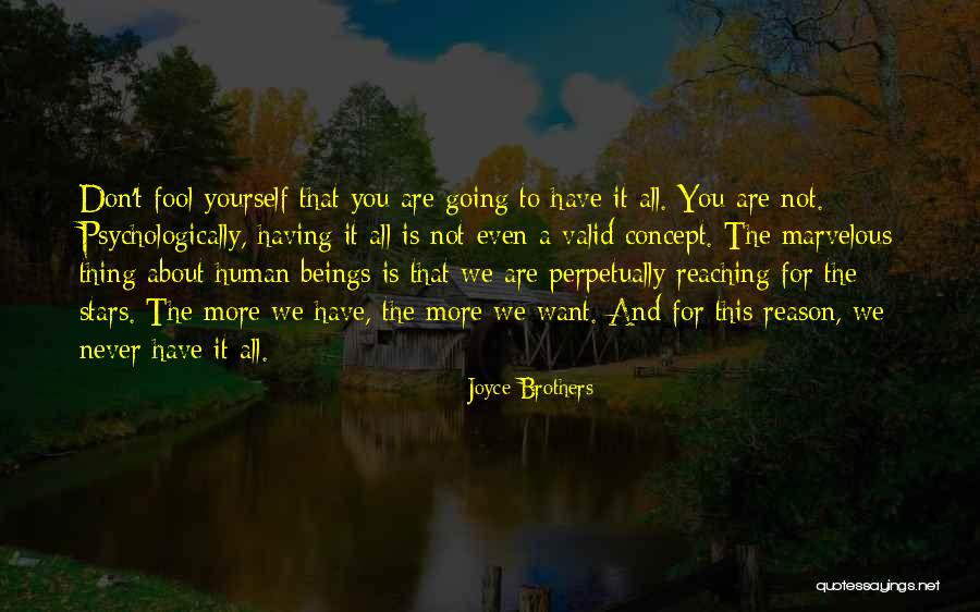 More Fool You Quotes By Joyce Brothers