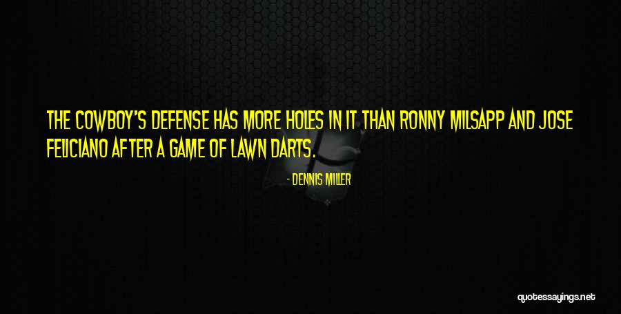 More Holes Than Quotes By Dennis Miller More Holes Than Quotes By Dennis Miller