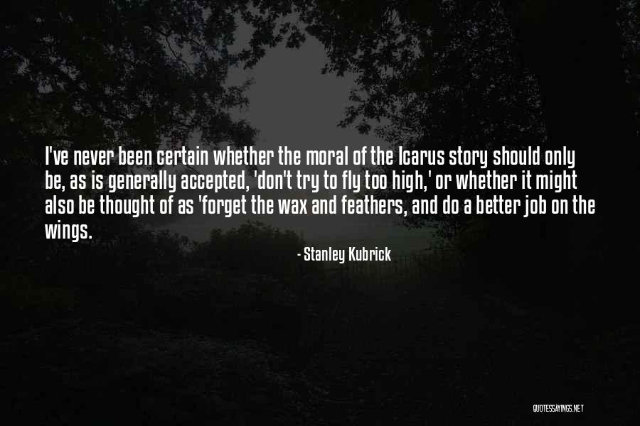 More I Try To Forget You Quotes By Stanley Kubrick More I Try To Forget You Quotes By Stanley Kubrick