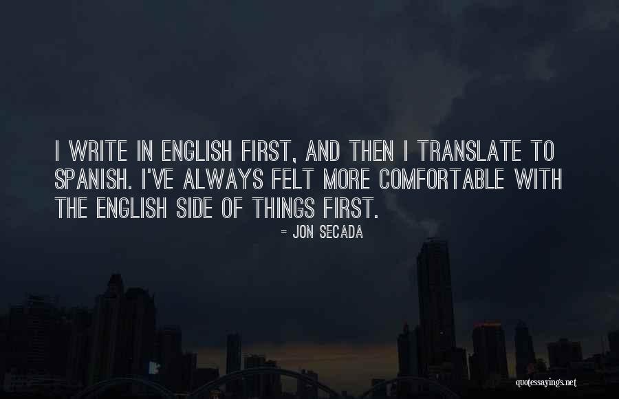More In Spanish Quotes By Jon Secada More In Spanish Quotes By Jon Secada