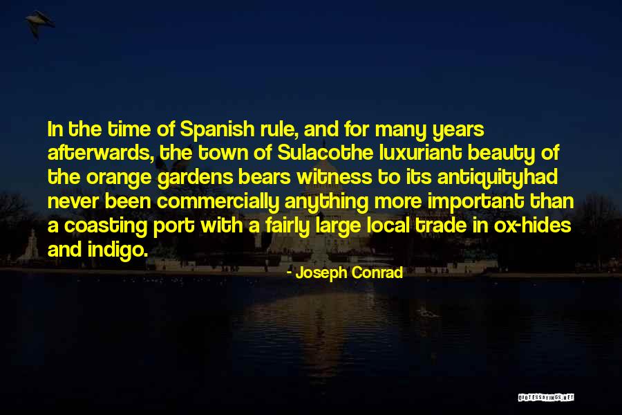 More In Spanish Quotes By Joseph Conrad More In Spanish Quotes By Joseph Conrad