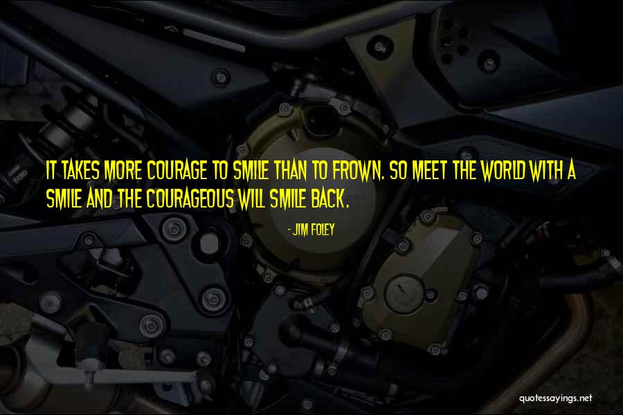 More Inspirational Quotes By Jim Foley More Inspirational Quotes By Jim Foley