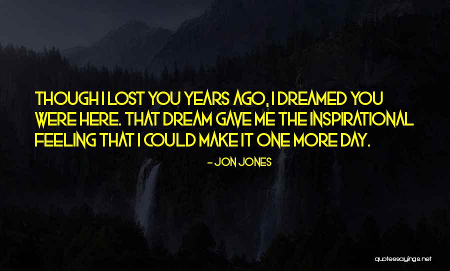 More Inspirational Quotes By Jon Jones More Inspirational Quotes By Jon Jones